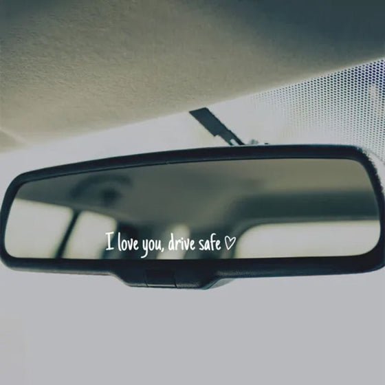 Spiegelaufkleber „I Love You Drive Safe“